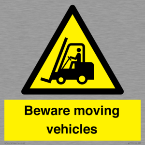 Beware moving vehicles with Warning forklift symbol